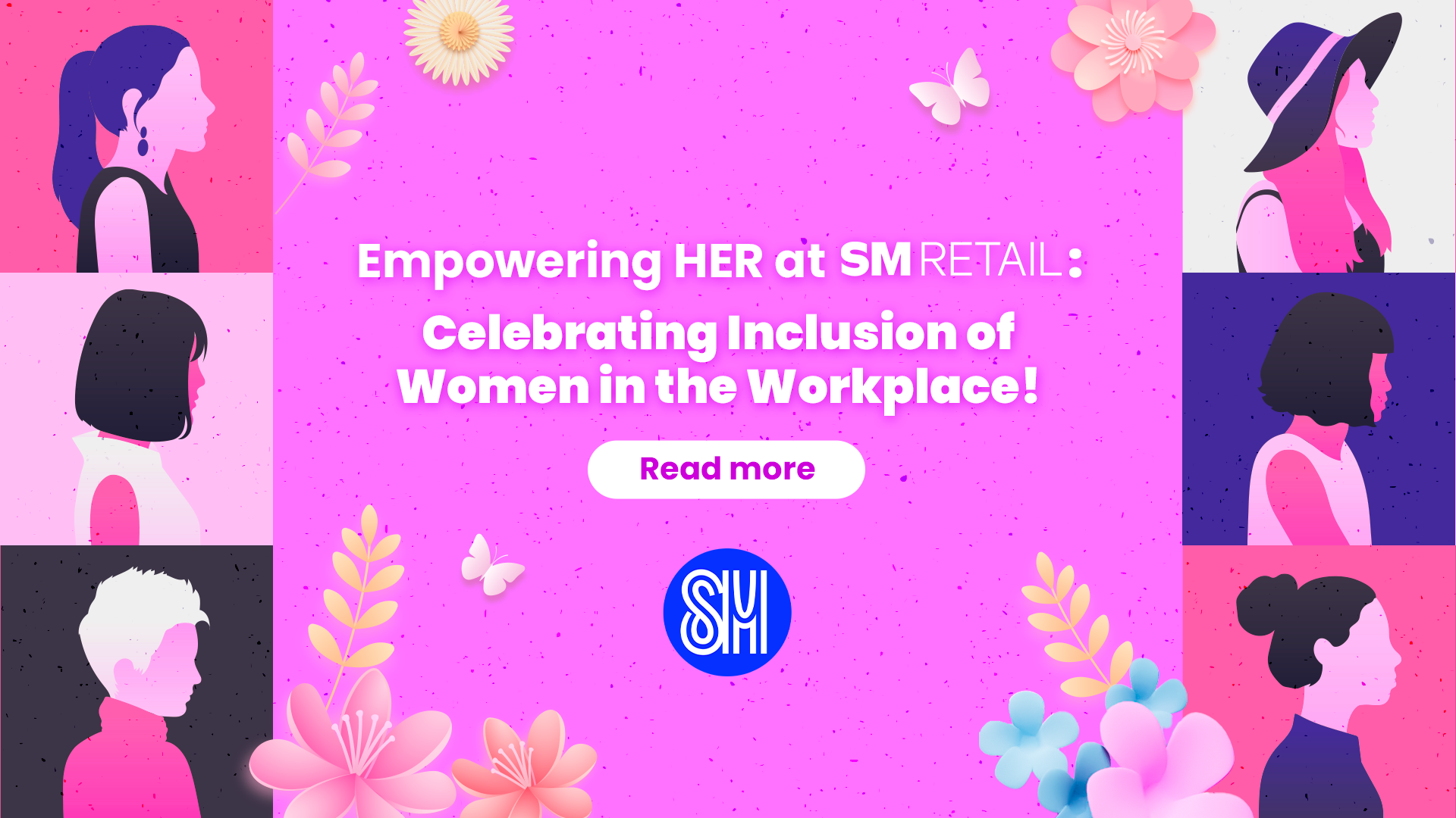 Empowering HER at SM Retail: Celebrating Inclusion of Women in the Workplace! 🚀🌟