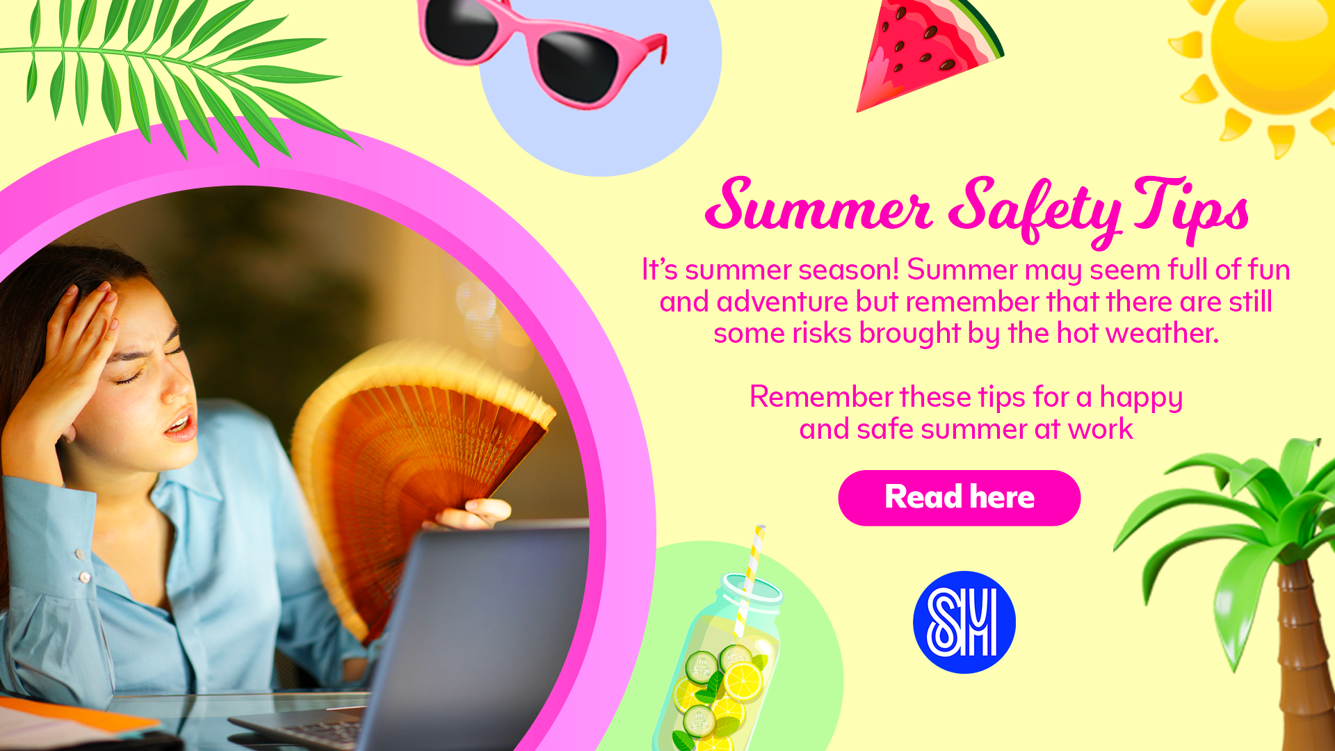 Have a #SMart and #SMashing Summer! 