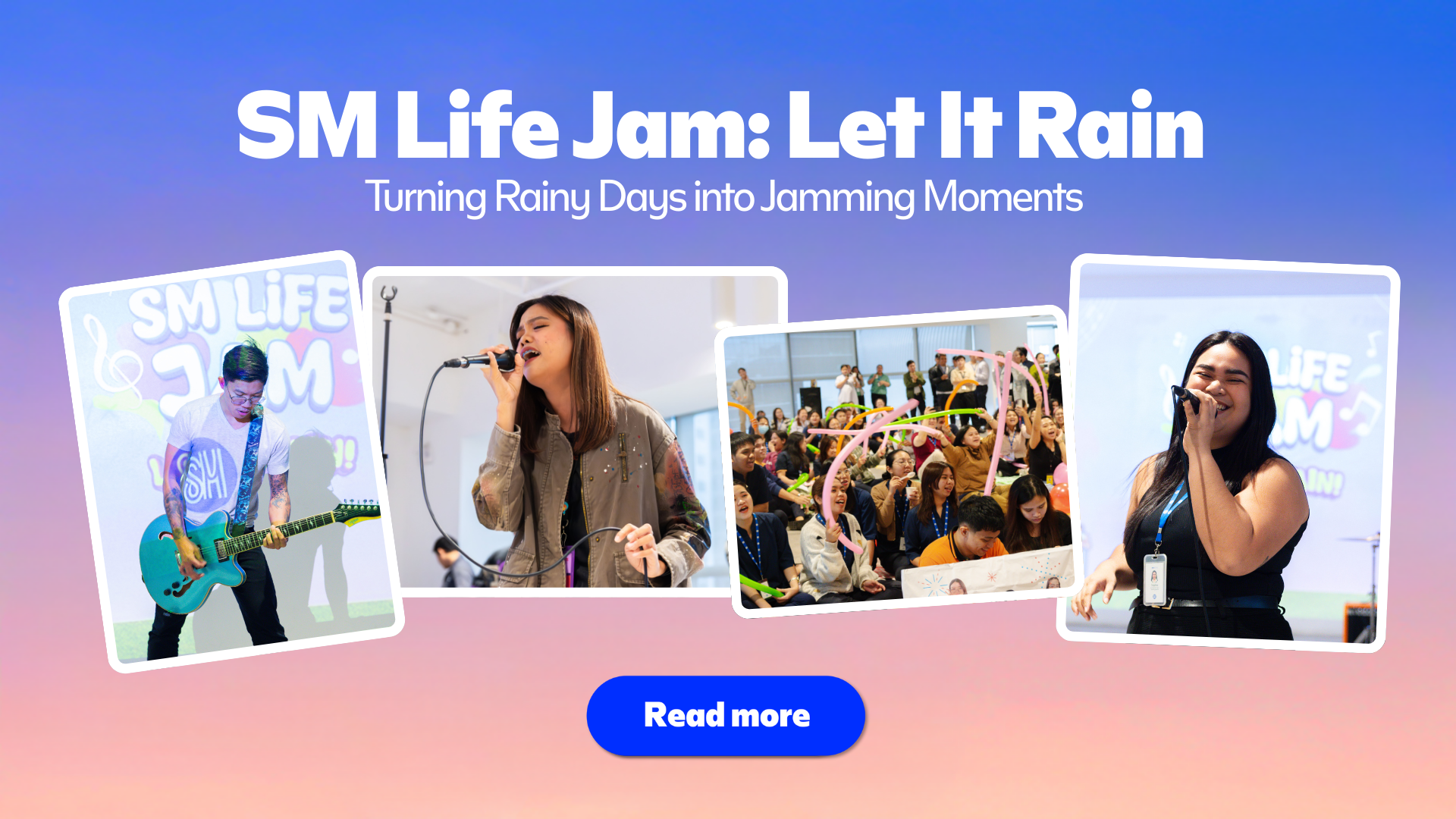 SM Life Jam: Let It Rain – Turning Rainy Days into Jamming Moments