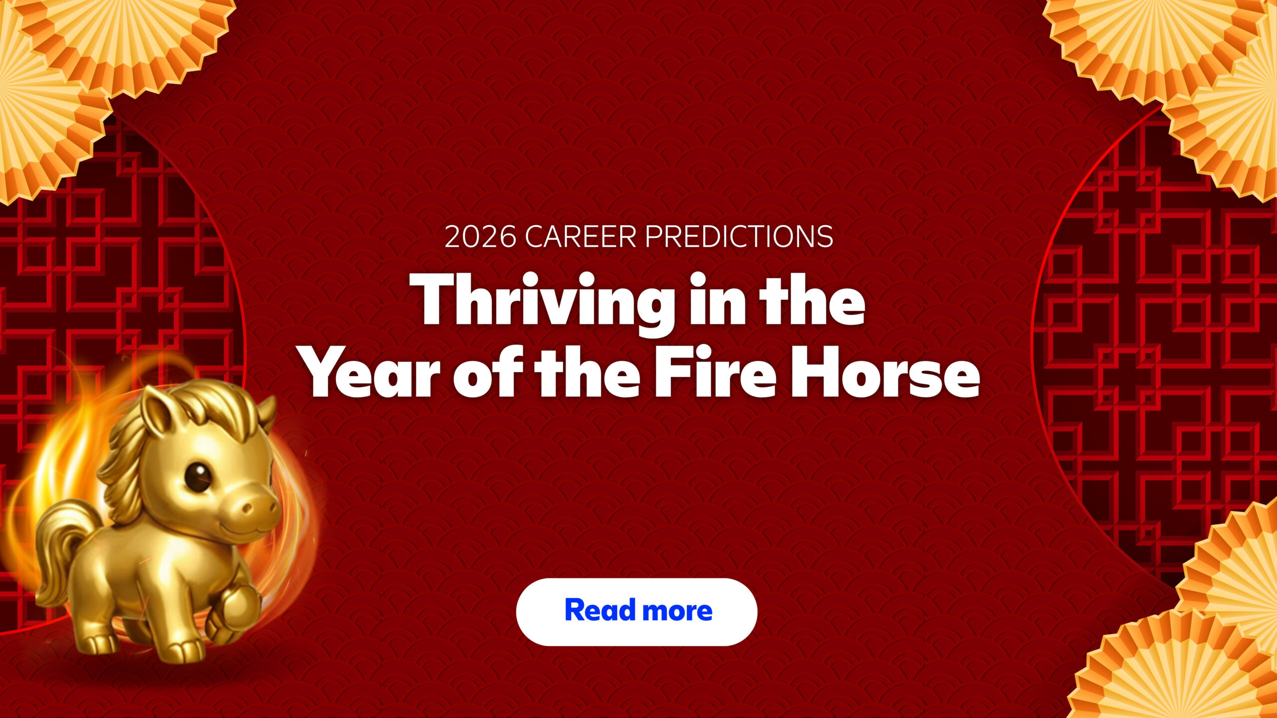 2026 Career Predictions to Thrive in the Year of the Fire Horse